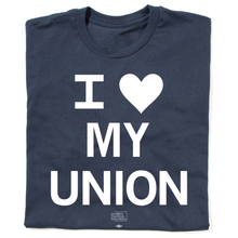 Load image into Gallery viewer, I Heart My Union Shirt