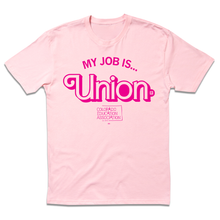 Load image into Gallery viewer, My Job is Union Shirt