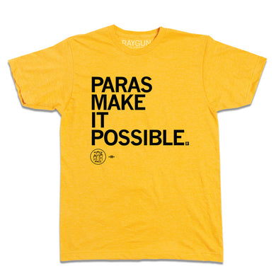 Paras Make It Possible Shirt