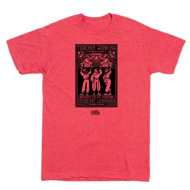 CSEA: Teacher Working Conditions Shirt