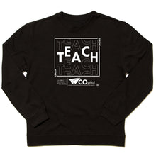 Load image into Gallery viewer, Learn Teach Grow Crewneck Sweatshirt