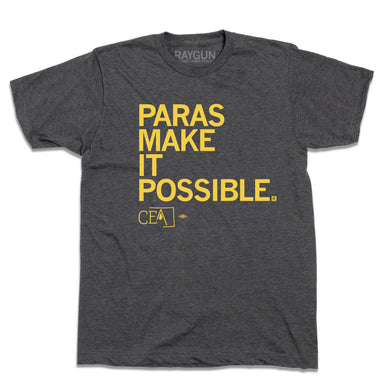 Paras Make It Possible Shirt