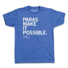 Load image into Gallery viewer, Paras Make It Possible Shirt