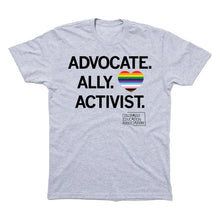 Load image into Gallery viewer, Advocate. Ally. Activist Pride Shirt