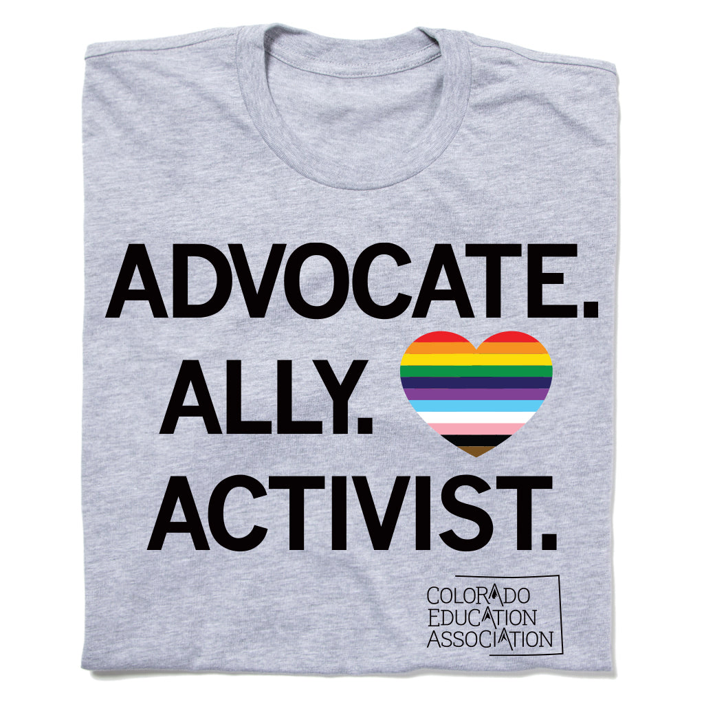 Advocate. Ally. Activist Pride Shirt