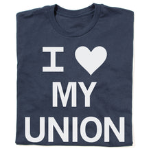 Load image into Gallery viewer, I Heart My Union Shirt