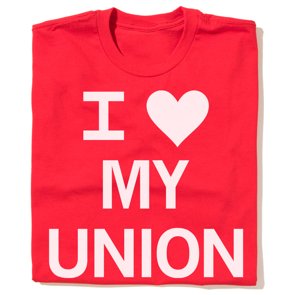 I Heart My Union Shirt