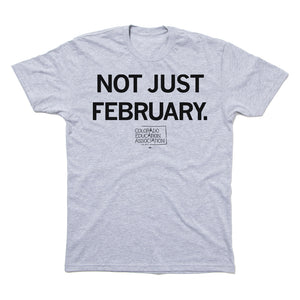 Not Just February Shirt