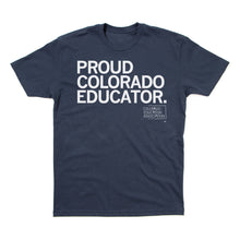 Load image into Gallery viewer, Proud Colorado Educator Shirt